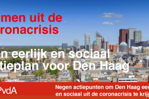 Samen uit de coronacrisis: Een eerlijk en sociaal actieplan voor Den Haag